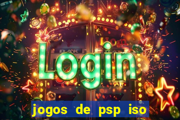 jogos de psp iso pt br